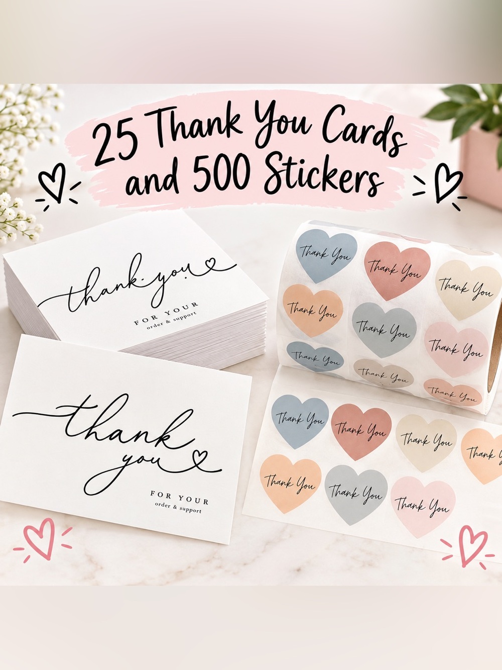 25 Thank You Cards & 500 Stickers